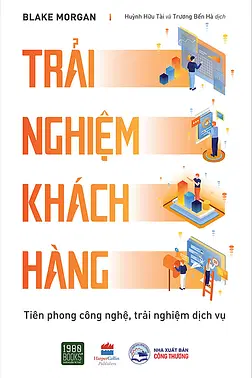 Trải Nghiệm Khách Hàng - Tiên Phong Công Nghệ, Trải Nghiệm Dịch Vụ