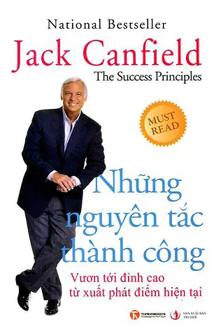 Những Nguyên Tắc Thành Công: Vươn Tới Đỉnh Cao Từ Xuất Phát Điểm Hiện Tại