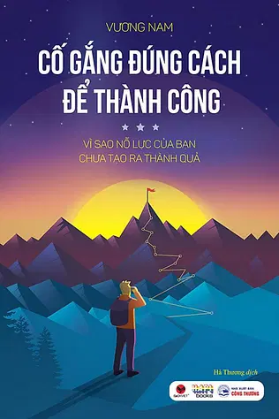 Cố Gắng Đúng Cách Để Thành Công