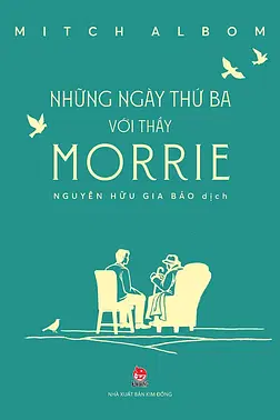 Những Ngày Thứ Ba Với Thầy Morrie