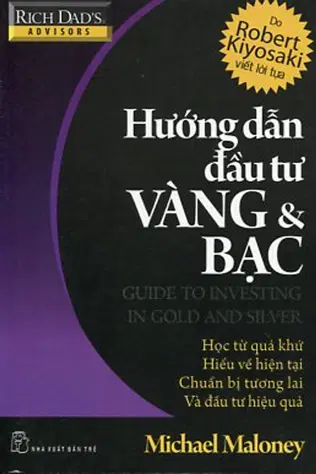 Hướng Dẫn Đầu Tư Vàng & Bạc