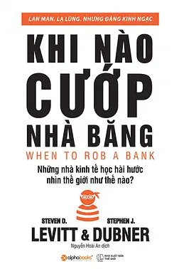 Khi Nào Cướp Nhà Băng