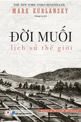 Đời Muối: Lịch Sử Thế Giới