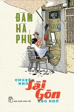 Chuyện Nhỏ Sài Gòn Bao Nhớ