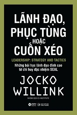 Lãnh Đạo, Phục Tùng Hoặc Cuốn Xéo