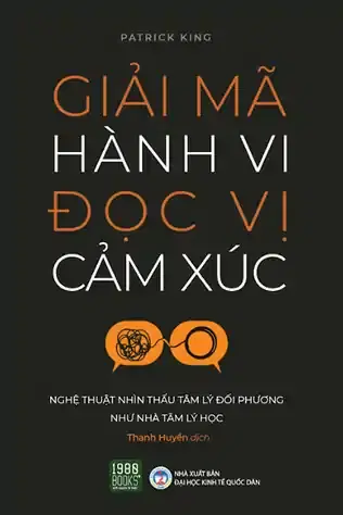 Giải Mã Hành Vi Đọc Vị Cảm Xúc