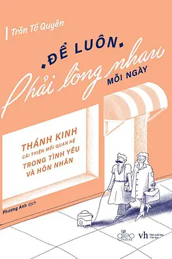 Để Luôn Phải Lòng Nhau Mỗi Ngày