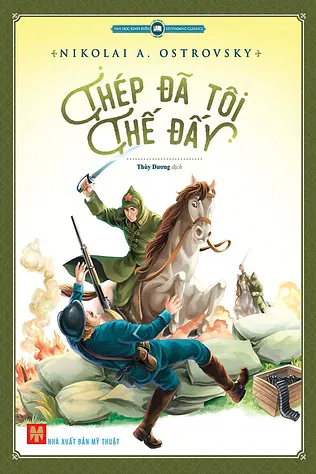 Thép Đã Tôi Thế Đấy
