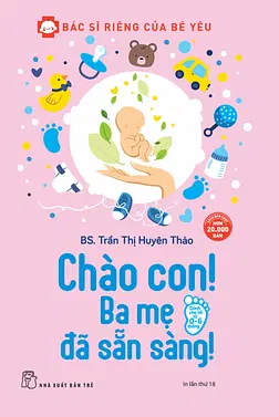 Chào Con! Ba Mẹ Đã Sẵn Sàng