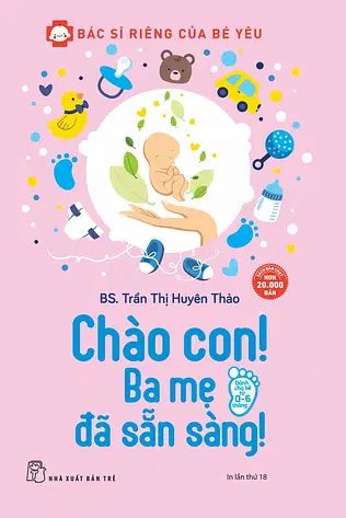 Chào Con! Ba Mẹ Đã Sẵn Sàng