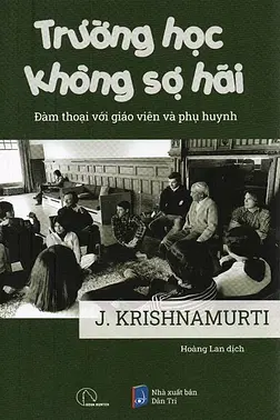 Trường Học Không Sợ Hãi - Đàm Thoại Với Giáo Viên Và Phụ Huynh
