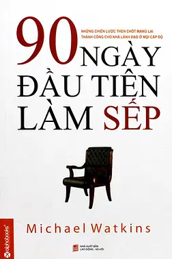 90 Ngày Đầu Tiên Làm Sếp