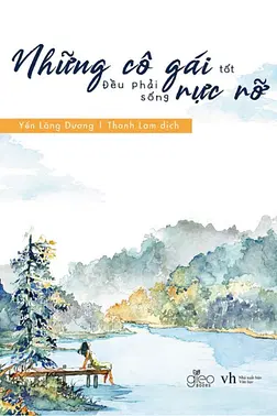 Những Cô Gái Tốt Đều Phải Sống Rực Rỡ