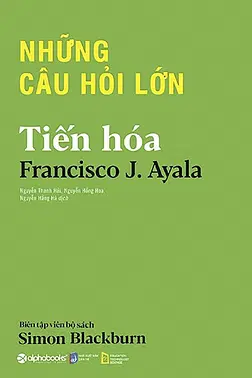 Những Câu Hỏi Lớn: Tiến hóa