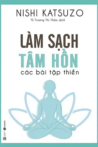 Làm Sạch Tâm Hồn - Các Bài Tập Thiền