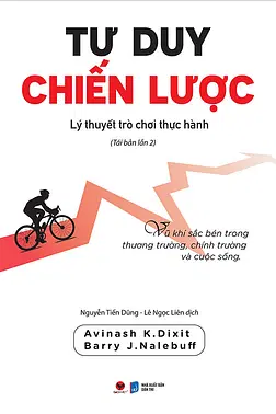 Tư Duy Chiến Lược – Lý Thuyết Trò Chơi Thực Hành