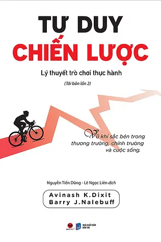 Tư Duy Chiến Lược – Lý Thuyết Trò Chơi Thực Hành