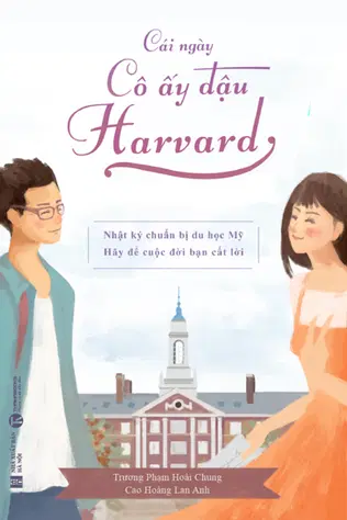 Cái Ngày Cô Ấy Đậu Harvard
