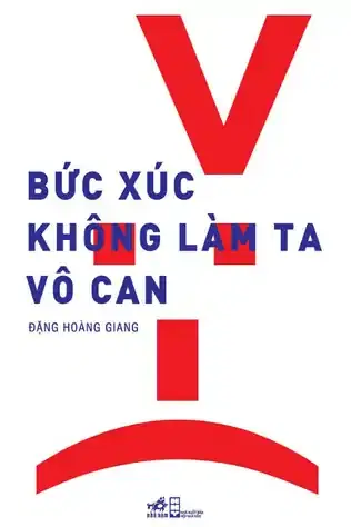 Bức Xúc Không Làm Ta Vô Can
