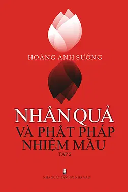 Nhân Quả Và Phật Pháp Nhiệm Màu - Tập 2