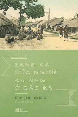 Làng Xã Của Người An Nam Ở Bắc Kỳ