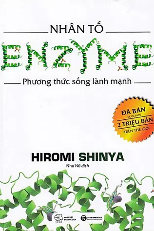 Nhân Tố Enzyme: Phương Thức Sống Lành Mạnh