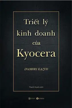 Triết Lý Kinh Doanh Của Kyocera