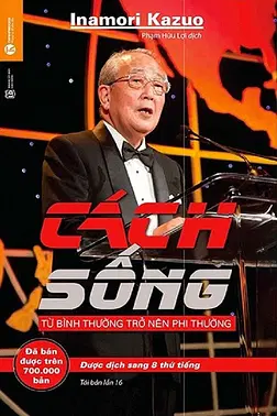 Cách Sống - Từ Bình Thường Trở Nên Phi Thường 