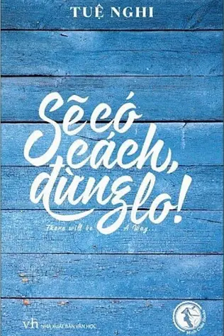 Sẽ Có Cách, Đừng Lo!