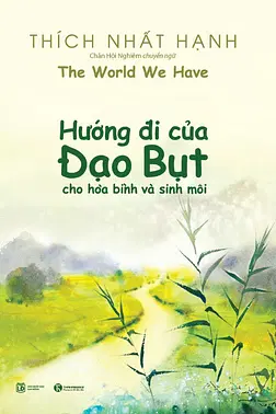 Hướng Đi Của Đạo Bụt Cho Hòa Bình Và Sinh Môi
