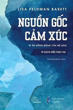 Nguồn Gốc Cảm Xúc - Bí Ẩn Sống Động Của Bộ Não