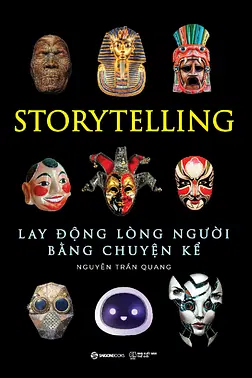 Storytelling - Lay Động Lòng Người Bằng Chuyện Kể