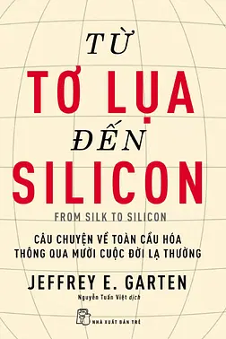 Từ Tơ Lụa Đến Silicon 