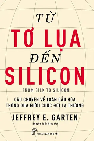 Từ Tơ Lụa Đến Silicon 