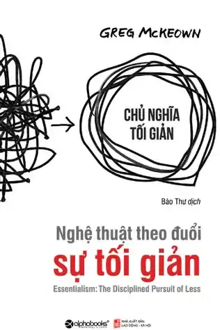 Nghệ Thuật Theo Đuổi Sự Tối Giản