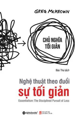 Nghệ Thuật Theo Đuổi Sự Tối Giản