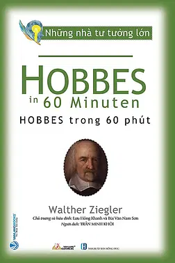 Những Nhà Tư Tưởng Lớn - Hobbes Trong 60 Phút