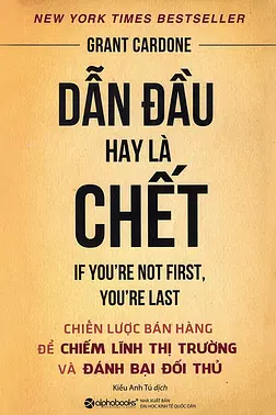 Dẫn Đầu Hay Là Chết