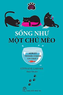Sống Như Một Chú Mèo