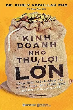 Kinh Doanh Nhỏ Thu Lợi Lớn