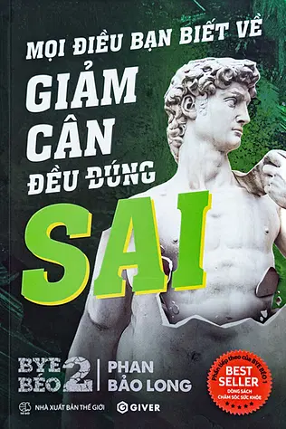Bye Béo 2 - Mọi Điều Bạn Biết Về Giảm Cân Đều Sai