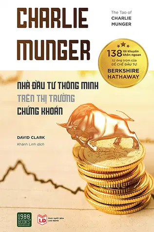Charlie Munger - Nhà Đầu Tư Thông Minh Trên Thị Trường Chứng Khoán