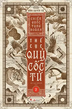 Chiến Quốc Tung Hoành - Thế Cục Quỷ Cốc Tử - Tập 2
