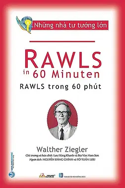 Những Nhà Tư Tưởng Lớn - Rawls Trong 60 Phút