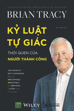 Kỷ Luật Tự Giác - Thói Quen Của Người Thành Công