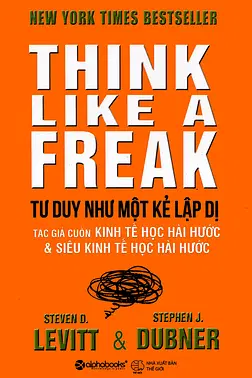 Tư Duy Như Một Kẻ Lập Dị
