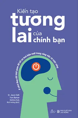 Kiến Tạo Tương Lai Của Chính Bạn