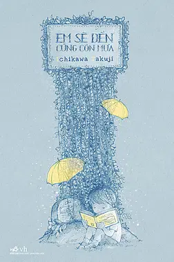 Em Sẽ Đến Cùng Cơn Mưa