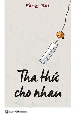 Tha Thứ Cho Nhau