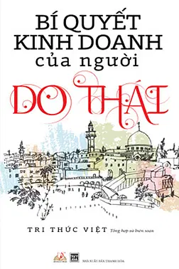 Bí Quyết Kinh Doanh Của Người Do Thái
